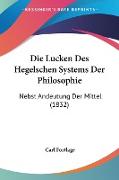 Die Lucken Des Hegelschen Systems Der Philosophie