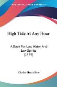 High Tide At Any Hour