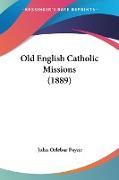 Old English Catholic Missions (1889)