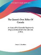 The Queen's Own Rifles Of Canada