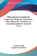 Philosophisches Gemalde Der Regierung Ludwigs Des Vierzehnten, Oder Ludwig Der Vierzehnte Vor Dem Richterstuhl Der Nachwelt (1791)