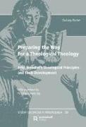 Preparing the Way for a Theological Theology