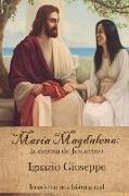 María Magdalena: La Esposa de Jesucristo