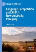 Language Competition and Shift in New Australia, Paraguay