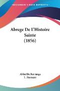 Abrege De L'Histoire Sainte (1856)