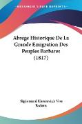 Abrege Historique De La Grande Emigration Des Peuples Barbares (1817)