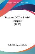 Taxation Of The British Empire (1833)