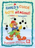 A Child's Guide to Note Reading for Treble Clef Instruments