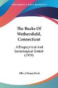 The Bucks Of Wethersfield, Connecticut