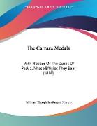 The Carrara Medals