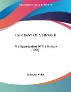 The Choice Of A Lifework