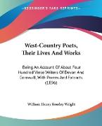 West-Country Poets, Their Lives And Works