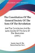 The Constitution Of The General Society Of The Sons Of The Revolution