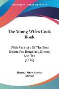 The Young Wife's Cook Book