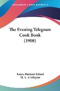 The Evening Telegram Cook Book (1908)