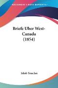 Briefe Uber West-Canada (1854)