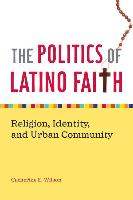 The Politics of Latino Faith