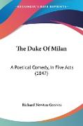 The Duke Of Milan