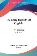 The Early Baptists Of Virginia