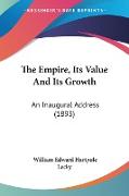 The Empire, Its Value And Its Growth