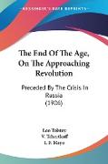 The End Of The Age, On The Approaching Revolution