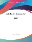 Le Syllabaire Assyrien, Part 1 (1869)