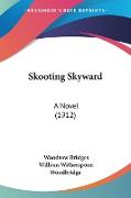 Skooting Skyward