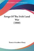 Songs Of The Irish Land War (1888)