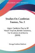 Studies On Cambrian Faunas, No. 3