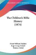 The Children's Bible History (1874)