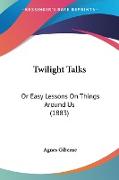 Twilight Talks