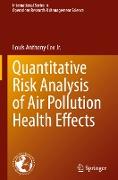 Quantitative Risk Analysis of Air Pollution Health Effects