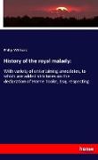 History of the royal malady