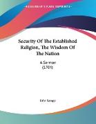 Security Of The Established Religion, The Wisdom Of The Nation