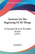 Sermons On The Beginning Of All Things