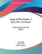 Songs Of The Geisha, A Story Of A Tea House