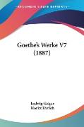 Goethe's Werke V7 (1887)