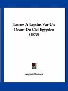 Lettres A Lepsius Sur Un Decan Du Ciel Egyptien (1870)