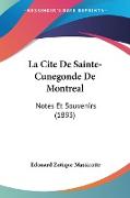 La Cite De Sainte-Cunegonde De Montreal