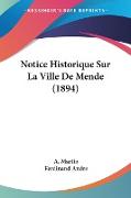 Notice Historique Sur La Ville De Mende (1894)