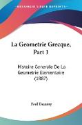 La Geometrie Grecque, Part 1