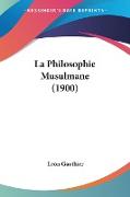 La Philosophie Musulmane (1900)