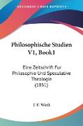 Philosophische Studien V1, Book1