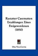 Rastatter Casematten Erzahlungen Eines Freigewordenen (1850)