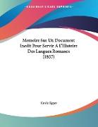 Memoire Sur Un Document Inedit Pour Servir A L'Histoire Des Langues Romanes (1857)