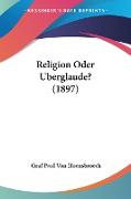 Religion Oder Uberglaude? (1897)