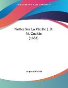 Notice Sur La Vie De J. D. M. Cochin (1852)