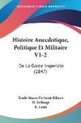 Histoire Anecdotique, Politique Et Militaire V1-2