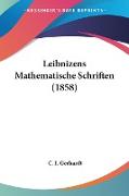 Leibnizens Mathematische Schriften (1858)