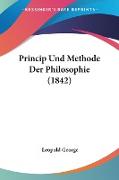 Princip Und Methode Der Philosophie (1842)
